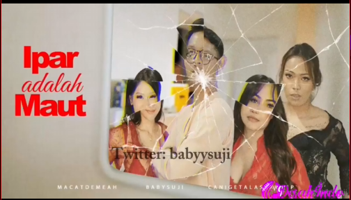BabySuji Drama Malay Bokep Terbaru Ipar Adalah Maut